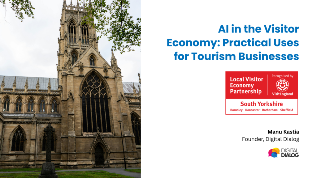 Presentation slide from a Generative AI webinar delivered for South Yorkshire Tourism LVEP business members, focused on practical AI use in tourism and hospitality.